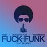 Fuck Funk Ep1