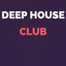 DEEP HOUSE CLUB