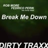 Break Me Down