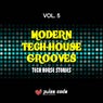 Modern Tech House Grooves, Vol. 5 (Tech House Stories)