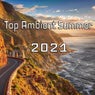 Top Ambient Summer 2021