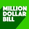 Million Dollar Bill