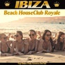 Ibiza Beach House Club Royale