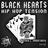 Black Hearts: Hip Hop Tension