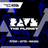 Rave the Planet: Supporter Series, Vol. 006