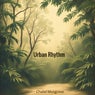 Urban Rhythm