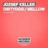 Dirtydog/Mellow
