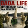The Rules Of Dada Fan Remixes