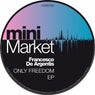 Only Freedom EP