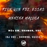 Pior Que Fbi, Essas Menina Maluca