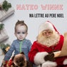 Ma lettre au père noël