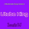 Utube King (Electronic Deep House)
