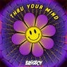 Thru Your Mind