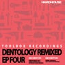 Dentology Remixed EP Four