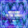 Welcome To The Jungle (Tribal House Session), Vol. 4