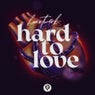 Hard To Love