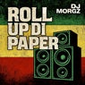Roll up Di Paper