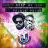 Can't Keep My Cool feat. Prince Prime