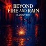 Beyond Fire and Rain