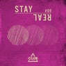 Stay Real #09