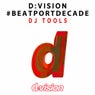 d:vision #BeatportDecade DJ Tools