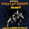Tequila & Sunshine, Vol.7 (Compiled by Mario De Bellis)