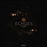 Echoes in the Dark (Single Edit)