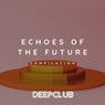 Echoes of the Future
