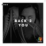 Back 2 You