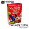 The Super Cereal EP