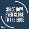 Ever Close To The Edge
