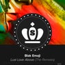 Lust Love Above (The Remixes)