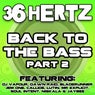 Back To The Bass Part 2 (Section 1)