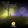 The Club Experience