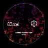 Living To Party EP