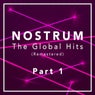 Nostrum - The Global Hits (Remastered), Pt. 1