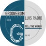 Tell The World (Original Mix)