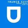 Trance City, Pt. 2