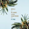 It's True (feat. Julien Pierson)