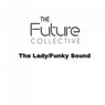 The Lady / Funky Sound