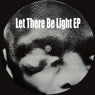Let There Be Light EP