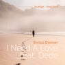 I Need A Love feat. Dede