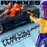 The Villain Within (Remixes)