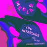 Luv Interlude (feat. Kim Anh) [Paranoid London Remix]