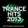 Trance Hits 2013 - 40 Of The Biggest Trance Anthems