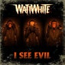 I See Evil