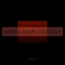 Minimal House Collection Vol. 1