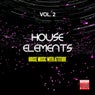 House Elements, Vol. 2 (House Music With Attitude)