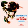 Caza De Gente Remixes