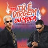 MTG - Tu é Virgem ou Moça